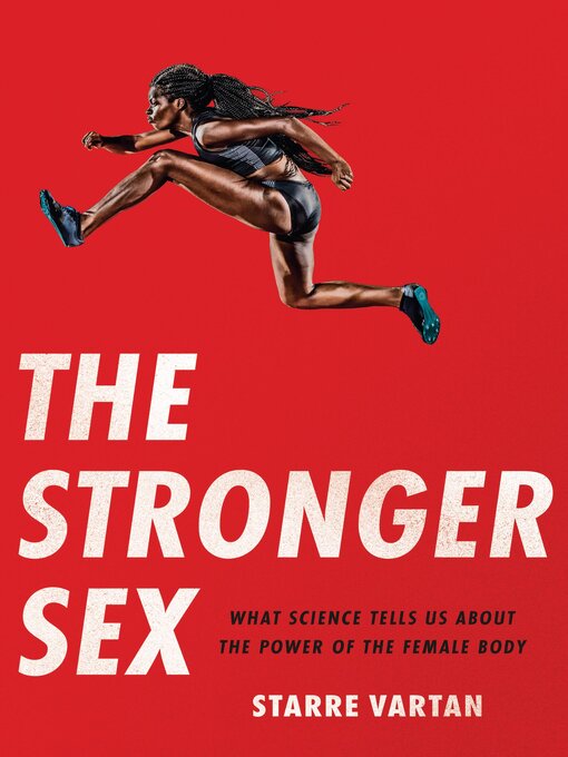 Title details for The Stronger Sex by Starre Vartan - Wait list